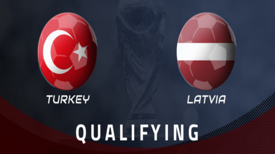 موعد مباراة تركيا ولاتفيا في تصفيات كاس العالم والقنوات الناقلة والمعلق